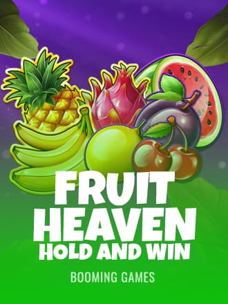Fruit Heaven Hold and Win