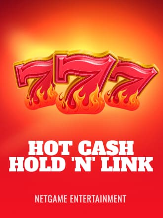 Hot Cash: Hold 'N' Link