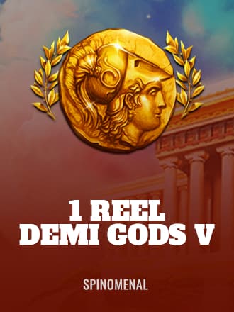 1 Reel - Demi Gods V