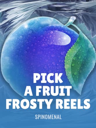 Pick A Fruit - Frosty Reels