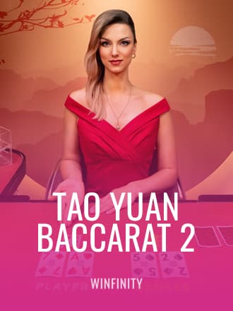 Tao Yuan Baccarat 2